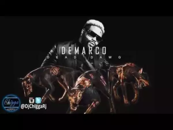 Demarco - Dead Dawg (Dark Faces Riddim)